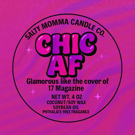 Chic AF 4oz Scoopable Wax Melts
